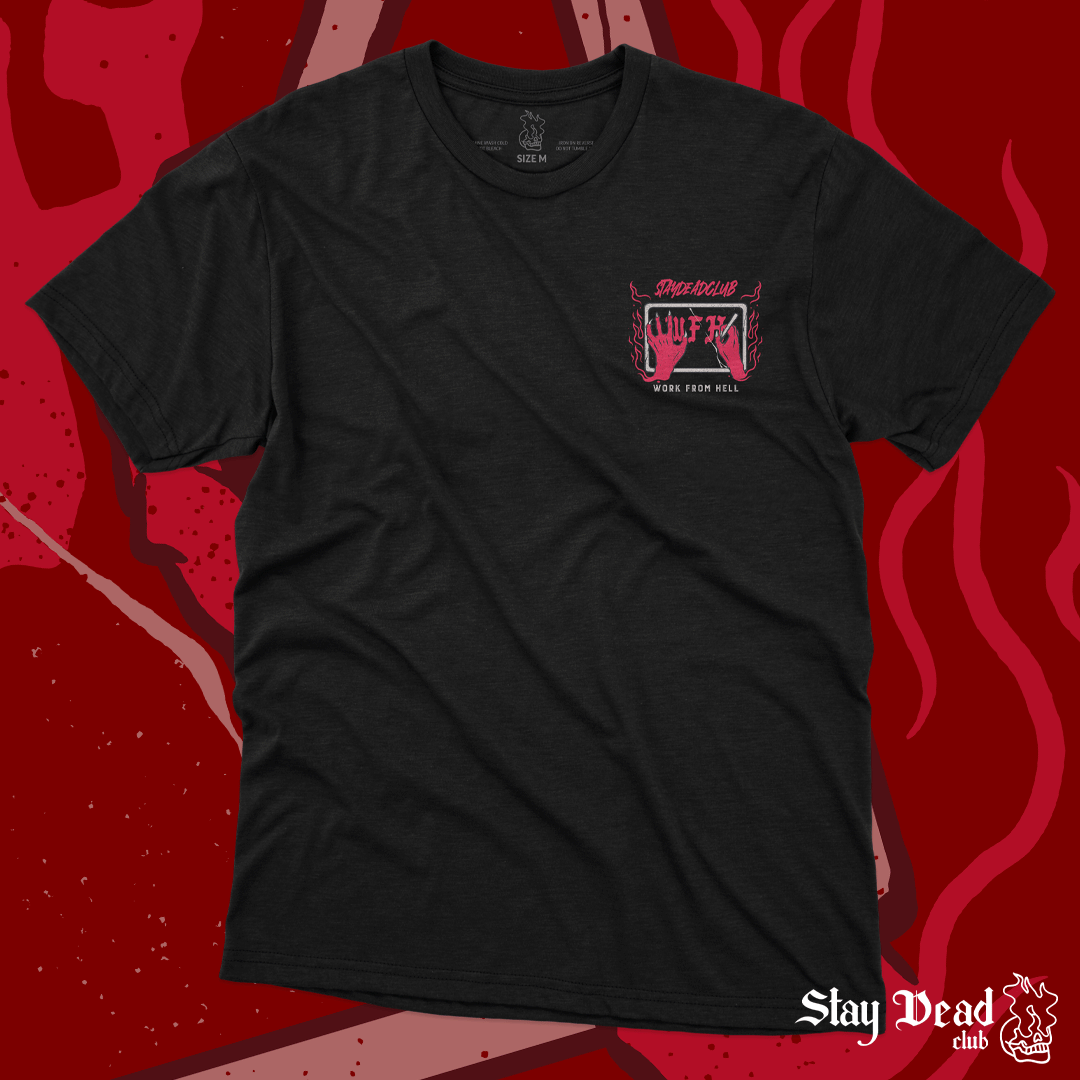 Work From Hell - Tee