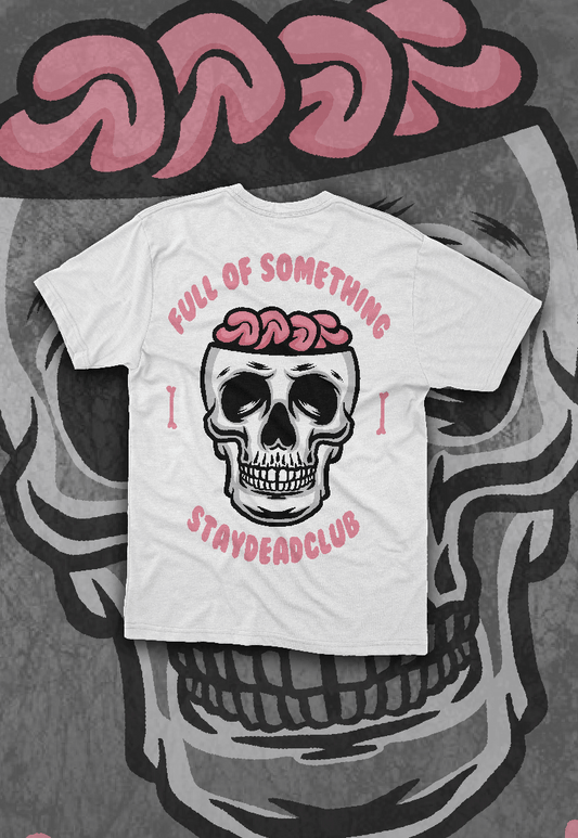 Full Of It - Tee